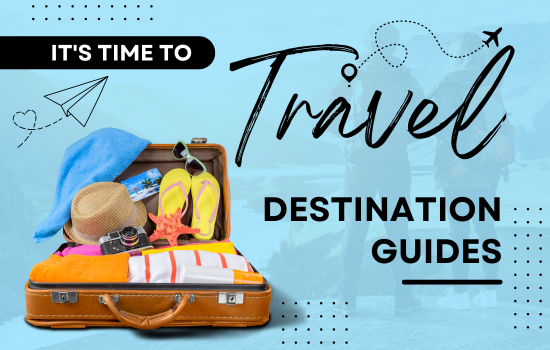 Destination Guides