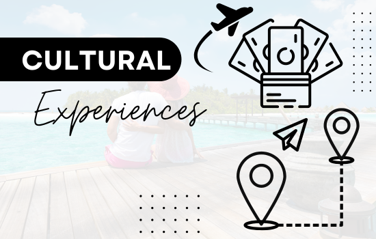 Cultural Experiences
